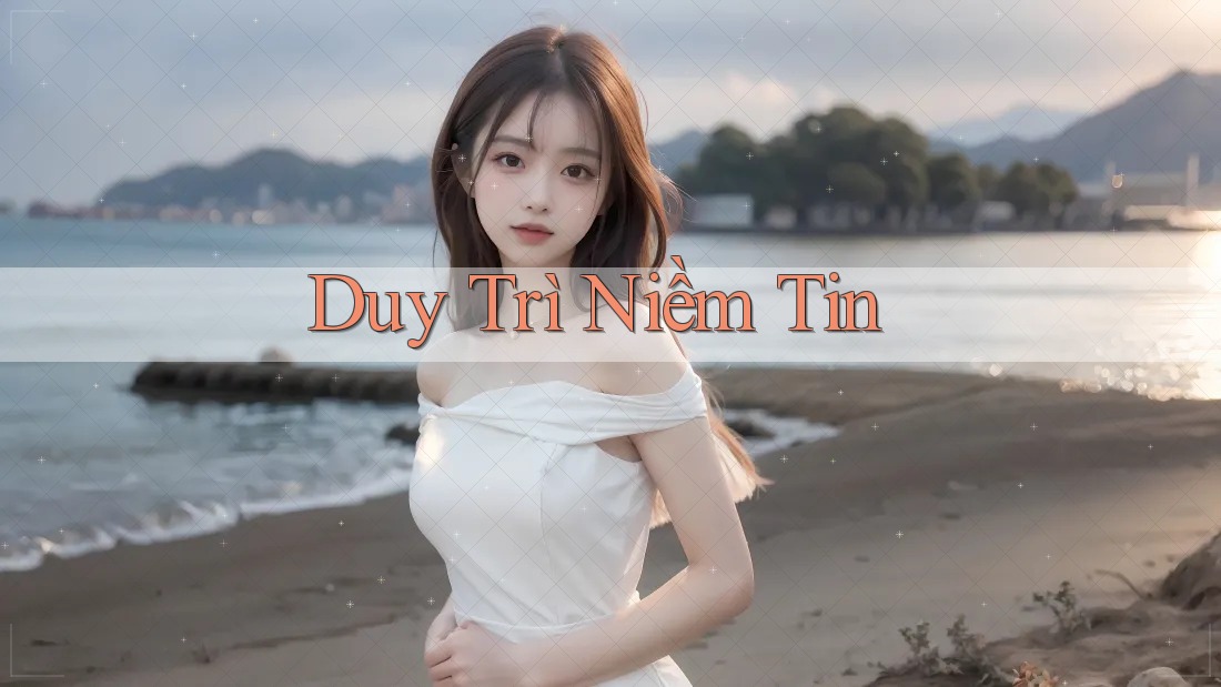 Duy Trì Niềm Tin