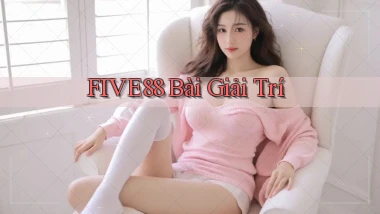 five88 bài giải trí