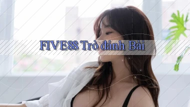 five88  trò đánh bài