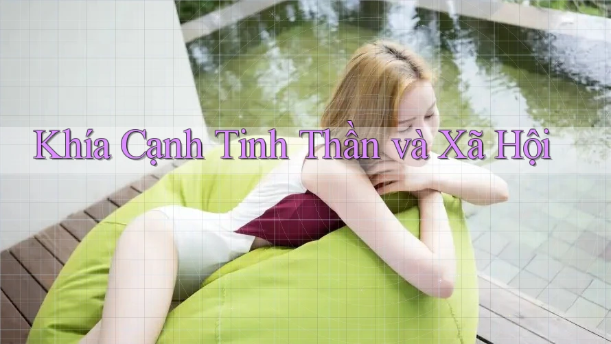 Khía Cạnh Tinh Thần và Xã Hội Khía Cạnh Tinh Thần và Xã Hội
