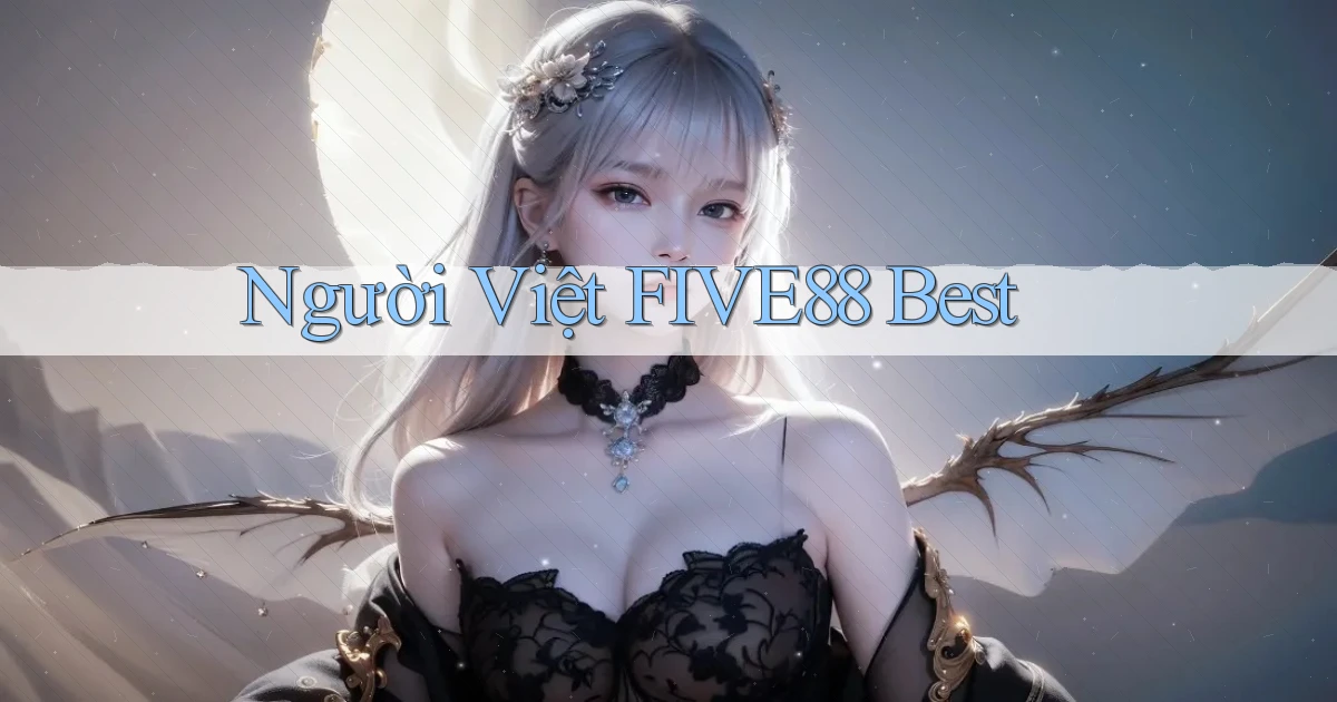 người việt five88 best