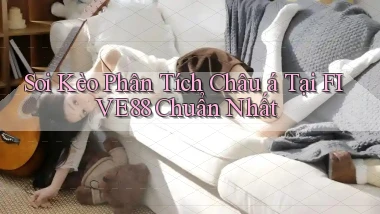 soi kèo phân tích châu á tại five88 chuẩn nhất