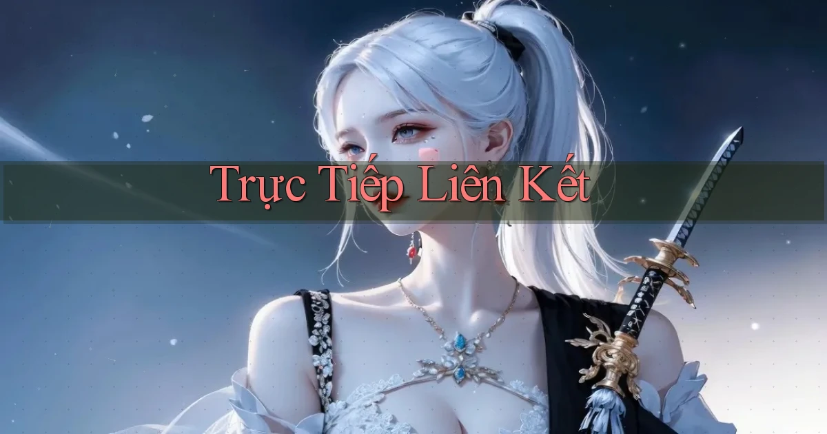 Trực tiếp Liên kết