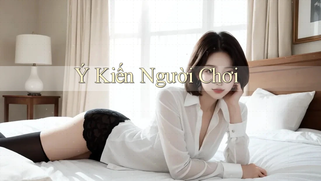 Ý Kiến Người Chơi